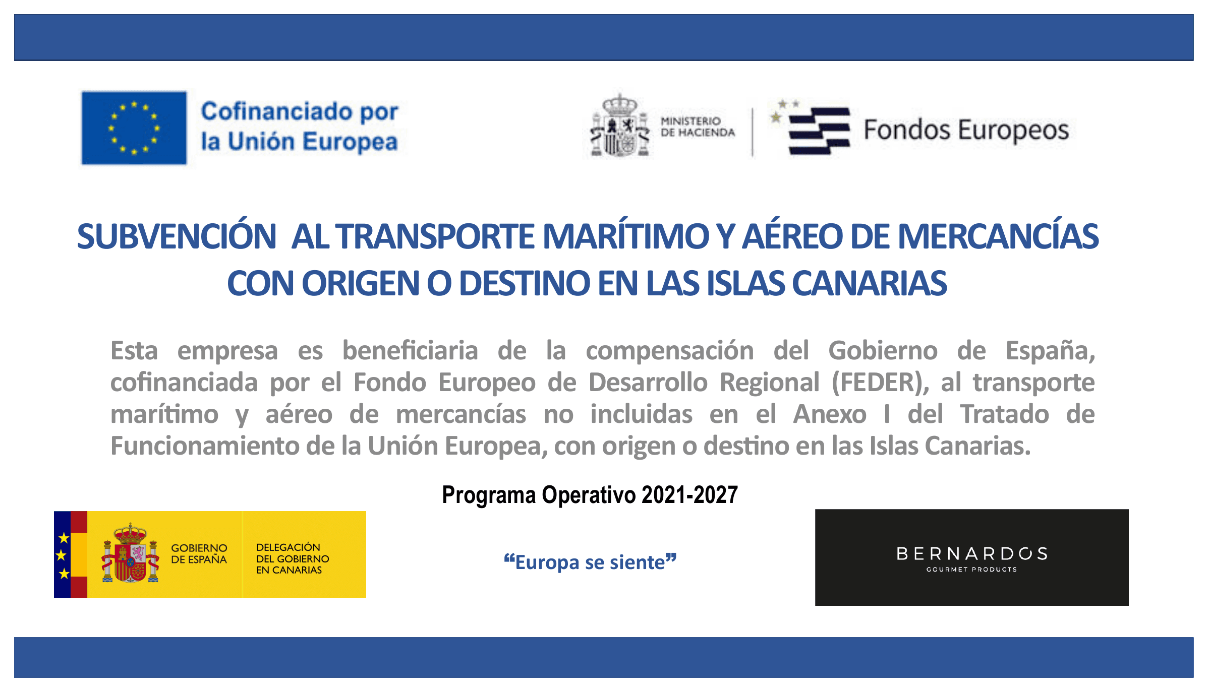 Cartel de publicidad de la subvención al transporte marítimo y aéreo de mercancías, con los logotipos de la Unión Europea, el Ministerio de Hacienda, Fondos Europeos y la Delegación del Gobierno en Canarias.